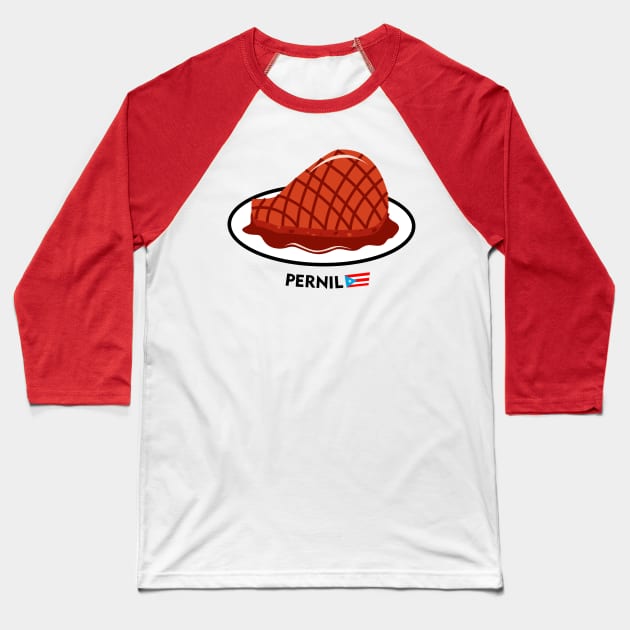 Pernil Puerto Rican Food Latino Caribbean Roast Pork Baseball T-Shirt by bydarling